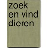Zoek en Vind Dieren by Unknown