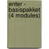 Enter - Basispakket (4 modules)