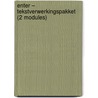 Enter – Tekstverwerkingspakket (2 modules) door Onbekend