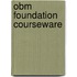 OBM Foundation Courseware