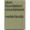 OBM Foundation Courseware - Nederlands by Robert den Broeder