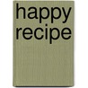 Happy recipe door Sam Loman