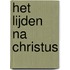 Het Lijden na Christus