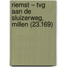 Riemst – TvG aan de Sluizerweg, Millen (23.169) door T. Beukelaar – van Gulik