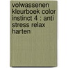 Volwassenen kleurboek Color Instinct 4 : Anti Stress Relax Harten by Emmy Sinclaire