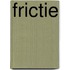 Frictie