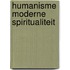 Humanisme Moderne spiritualiteit