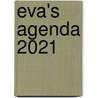 Eva's agenda 2021 door Eva Mouton