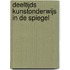 Deeltijds kunstonderwijs in de spiegel