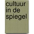 Cultuur in de Spiegel