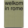 Welkom in Rome door Emmanuel Van Lierde