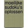 Moeilijke sudoku's oplossen by W.H.a. Schilders