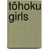 Tōhoku Girls