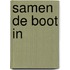 Samen de boot in