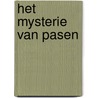 Het mysterie van Pasen door Rudolf Steiner
