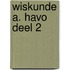 Wiskunde A. Havo deel 2