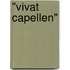 "Vivat Capellen"