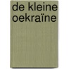 De kleine Oekraïne by Fer Lugger