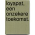Loyapat, een onzekere toekomst.