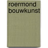 Roermond bouwkunst by Henk Giesbers