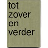 Tot zover en verder door Peer Marchant
