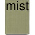 MIST