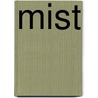 MIST by Daan Fousert