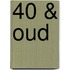 40 & OUD