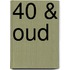 40 & OUD