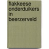 Flakkeese onderduikers in Beerzerveld door Jan Altena Hzn.