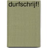 DurfSchrijf! door Marije Klein