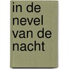 In de nevel van de nacht by Fer Lugger