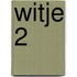 Witje 2
