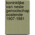 KONINKLIJKE VAN NESTE GENOOTSCHAP OOSTENDE 1907-1981