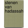 Stenen van Hadassah door Paul Van der Loo