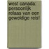 West Canada: persoonlijk relaas van een geweldige reis!