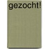 Gezocht!