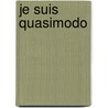 Je Suis Quasimodo by Jowin Heemskerk