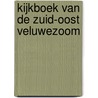 Kijkboek van de Zuid-Oost Veluwezoom door Marja Vos