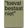 "Toeval bestaat niet" door Grace Lux