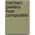Met Bart Peeters naar Compostela