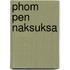 Phom Pen Naksuksa