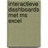 Interactieve Dashboards met MS Excel