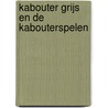 Kabouter Grijs en de Kabouterspelen by Frank Hendrickx