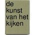 De Kunst van het Kijken