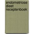 Endometriose dieet Receptenboek