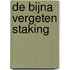 De bijna vergeten staking