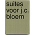 Suites voor J.C. Bloem