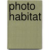 Photo Habitat by Marritta Takx
