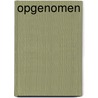Opgenomen door Jacob Moerman